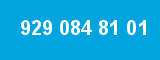 929 084 81 01 929 084 81 01